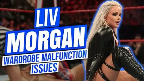 Liv Morgan Wardrobe Malfunction ISSUES! (Liv Morgan WWE Upda