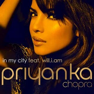 Priyanka Chopra feat. Will.i.am: In My City (Music Video 201
