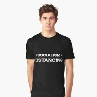 Shirts Funny Quarantined Socialism Distancing Anti Socialism