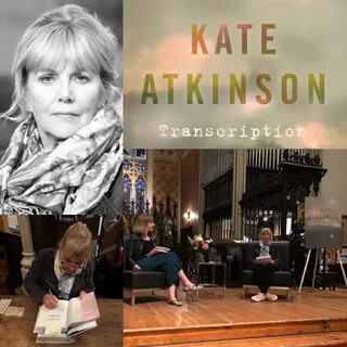 Girl Well Read A Blog of Books: Kate Atkinson in Conversatio