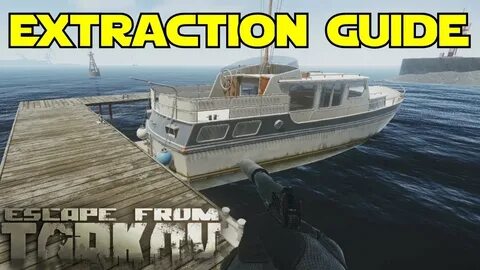 New Extraction Guide Escape From Tarkov - YouTube