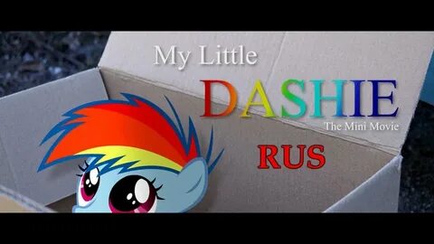 My Little Dashie Teaser Trailer RUS - YouTube