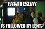 Funny Fat Tuesday Memes 2022 - Party The Day Before Lent