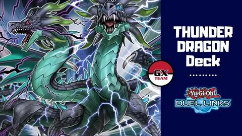 DUEL LINKS New THUNDER DRAGON Deck by GF Ushiiez YuGiOh! 