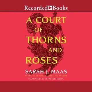 A Court of Thorns and Roses audiobook by Sarah J. Maas - Rakuten Kobo.