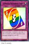 TRAP OMEGA REVERSE CARD TRAP CARD Activated When Insulted in