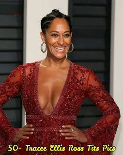 51 Sexy Tracee Ellis Ross Boobs Pictures Are A Genuine Maste