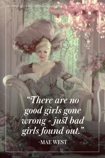 15 Mae West Quotes To Live By Mae west quotes, Mae west, Old