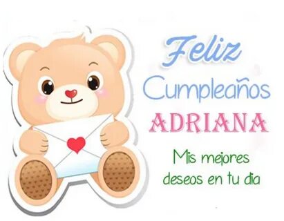 🎂 🎉 🎈 🎉 🎂 * Feliz cumpleaños Adriana ! 🎂 🎉 🎈 🎉 🎂 Tarjetitas