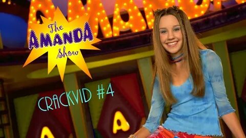 The Amanda Show Crack Vid #4 - YouTube