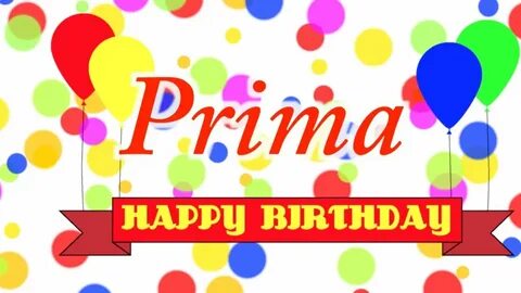 Happy Birthday Prima Song - YouTube