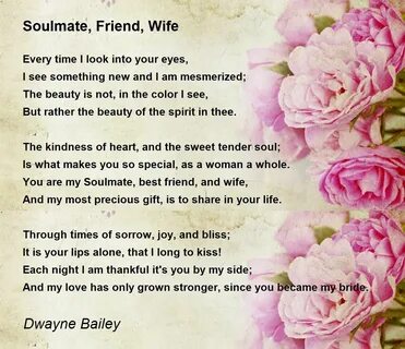 Soulmate, Friend, Wife - Soulmate, Friend, Wife Poem by Dway