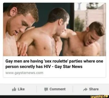 Ail Gay men are having 'sex roulette' parties where one pers