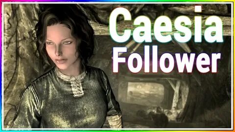 Skyrim Console Mod - Caesia Follower Custom Voiced