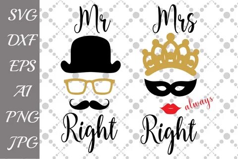 Mr and Mrs Right Graphic by prettydesignstudio - Creative Fa