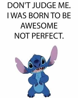 AWESOME NOT PERFECT Stitch quote, Lilo and stitch quotes, Fu