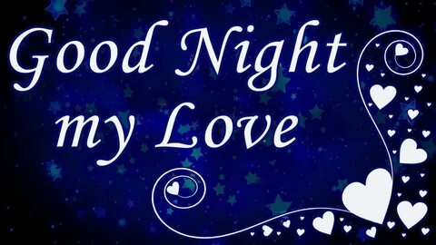 good night to my love Good night love messages, Good night l