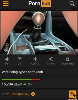 Wife riding type r shift knob.