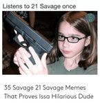 🐣 25+ Best Memes About 35 Savage 35 Savage Memes