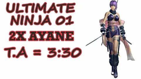 Ninja Gaiden Sigma 2 - UN1 2X Ayane : 3.30 - Orlin12 & Myste