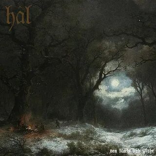 Рецензия на альбом Hâl - Von Nacht und Mahr (2021) Soundscap