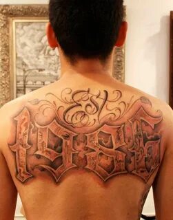 Lettering Tattoo Back 1986 - Tattoos Styles and Meanings Tat