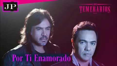 Los Temerarios - Por Ti Enamorado Unofficial Álbum - YouTube