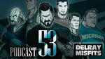 The Delray Misfits Podcast 53 - YouTube