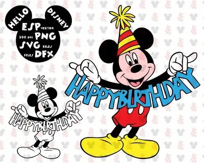 Birthday Mickey Svg - 1764+ Amazing SVG File - Free SVG Cut 