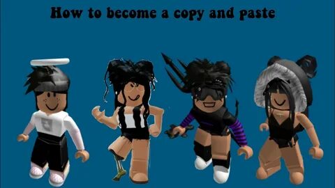 HOW TO BECOME A COPY AND PASTE GIRL IN ROBLOX (Remake) - You