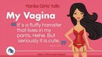 Girls talking Vagina What girls really say about their pussi