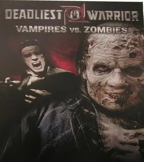 Deadliest Warrior: Vampires Vs. Zombies Monster Facts Amino