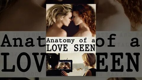 Anatomy of a Love Seen - YouTube