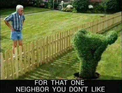 Pin by Floyd-Angela Gamboa on images Bad neighbors, Funny no