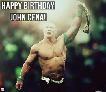 Happy Birthday John Cena Meme - Quotes Home
