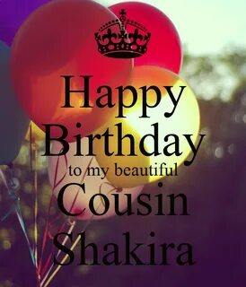 Happy Birthday to my beautiful Cousin Shakira Poster Jackie 