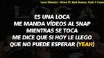 Loca (Remix) -Khea ft bad bunny,Duki y Cazzu Letra - YouTube