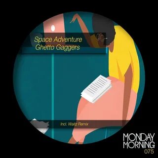 Space Adventure альбом Ghetto Gaggers слушать онлайн бесплат