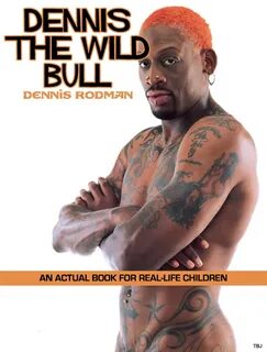 Dennis Rodman Becomes a Children’s Author. : ThyBlackMan.com