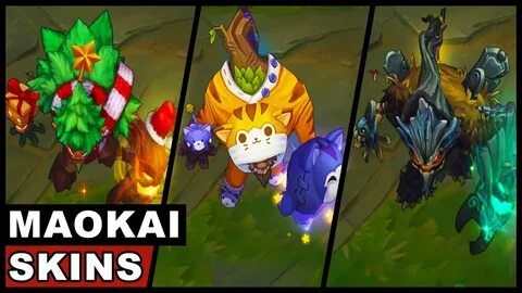 All Maokai Skins Spotlight (League of Legends) - YouTube