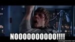 noooooooooo!!!! - Luke skywalker nooooooo Meme Generator