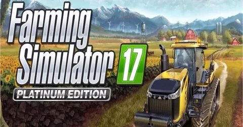 تحميل لعبة المزرعة Farming Simulator 17 Platinum Edition - Z