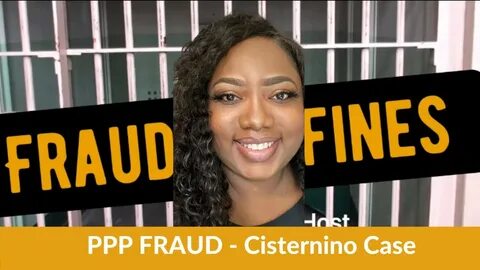 PPP Loan Fraud Arrests 2021 - Cisternino Case - YouTube