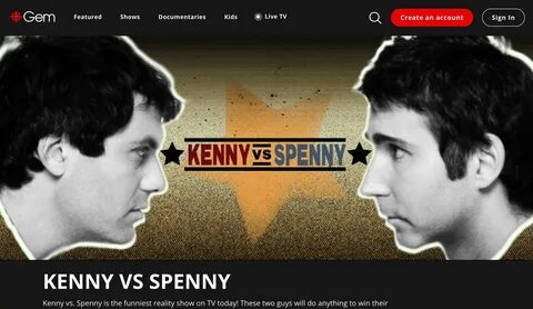 KvsS in high rez on CBC GEM!... - Kenny Vs. Spenny Facebook