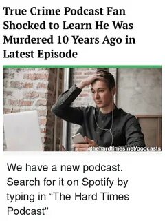 True Crime Podcast Fan Shocked to Learn He Was Murdered 10 Y