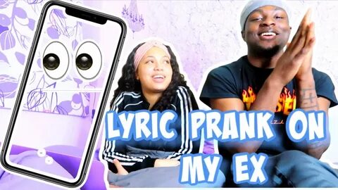 Lyric PRANK on my EX **SHE CALLED ME** - YouTube