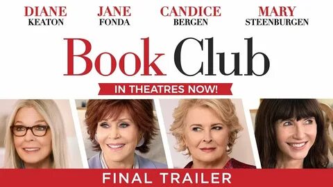 Book Club (2018) - Final Trailer - Paramount Pictures - YouT