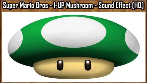 Super Mario Bros - 1-UP Mushroom - Sound Effect HQ - YouTube