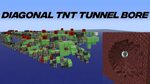 Diagonal TNT Tunnel Bore 1.12 - YouTube