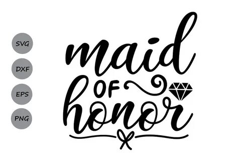 Maid of Honor Graphic by CosmosFineArt - Creative Fabrica